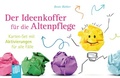 Cover: Der Ideenkoffer f&uuml;r die Altenpflege - Verlag an der Ruhr