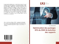 Abbildung von: Optimisation des packages DTS du DWH & évolution des rapports - Éditions universitaires européennes
