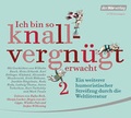 Cover: Ich bin so knallvergn&uuml;gt erwacht 2 - Der H&ouml;rverlag