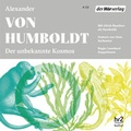 Cover: Der unbekannte Kosmos des Alexander von Humboldt - Der H&ouml;rverlag
