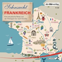 Abbildung von: Sehnsucht Frankreich - Der Hörverlag