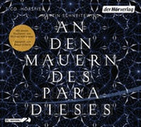 Abbildung von: An den Mauern des Paradieses - Der Hörverlag