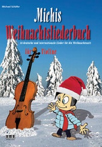 Abbildung von: Michis Weihnachtsliederbuch für Violine - AMA