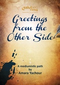 Cover: Greetings from the Other Side - body-soul-centrum Ltd.