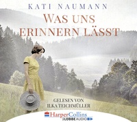 Abbildung von: Was uns erinnern lässt - Lübbe Audio