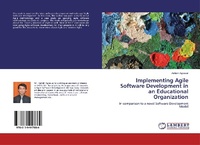 Enlarge image Cover: Implementing Agile Software Development in an Educational Organization - LAP Lambert Academic Publishing