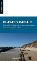 Cover: Playas y paisajes : gu&iacute;a de las 50 playas m&aacute;s atractivas de Andaluc&iacute;a - Servicio de Publicaciones de la Universidad de C&aacute;diz