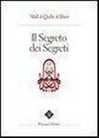 Abbildung von: Il segreto dei segreti - Percorsi mistici;Edizioni 3P