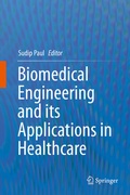 Cover: Biomedical Engineering and its Applications in Healthcare - Springer