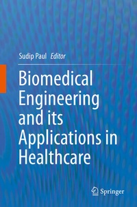 Enlarge image Cover: Biomedical Engineering and its Applications in Healthcare - Springer