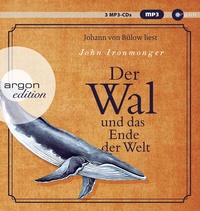 Abbildung von: Der Wal und das Ende der Welt - Argon