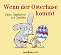 Cover: Wenn der Osterhase kommt - Argon Sauerl&auml;nder Audio