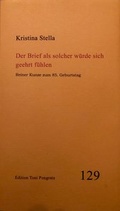 Cover: Der Brief als solcher w&uuml;rde sich geehrt f&uuml;hlen - Pongratz, T