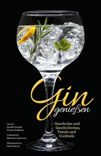 Abbildung von: Gin genießen - Edizioni White Star SrL