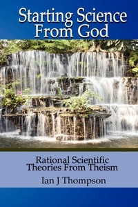 Enlarge image Cover: Starting Science from God - Eagle Pearl Press