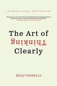 Abbildung von: The Art of Thinking Clearly - Harper