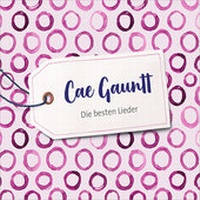 Enlarge image Cover: CD Cae Gauntt - Gerth Medien