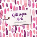Cover: CD Gott segne dich - Gerth Medien