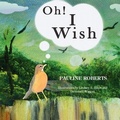 Cover: Oh! I Wish - Beckham Publications Group