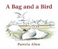 Cover: A Bag and a Bird - Random House Australia