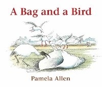 Enlarge image Cover: A Bag and a Bird - Random House Australia