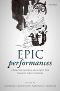 Cover: Epic Performances from the Middle Ages into the Twenty-First Century - OUP eBook