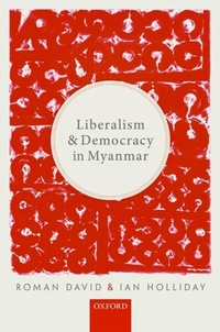 Enlarge image Cover: Liberalism and Democracy in Myanmar - OUP eBook