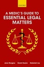Cover: A Medic's Guide to Essential Legal Matters - OUP eBook