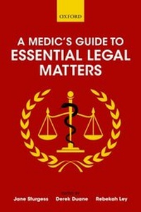 Abbildung von: A Medic's Guide to Essential Legal Matters - OUP eBook