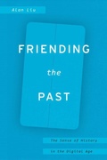 Cover: Friending the Past - University of Chicago Press