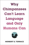 Cover: Why Chimpanzees Can't Learn Language and Only Humans Can - Columbia University Press