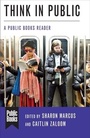 Cover: Think in Public - Columbia University Press