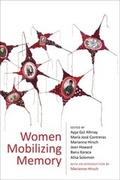 Cover: Women Mobilizing Memory - Columbia University Press