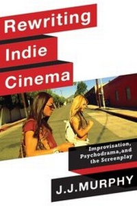 Abbildung von: Rewriting Indie Cinema - Columbia University Press