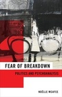Cover: Fear of Breakdown - Columbia University Press