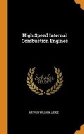 Cover: High Speed Internal Combustion Engines - Franklin Classics