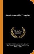 Cover: Two Lamentable Tragedies - Franklin Classics
