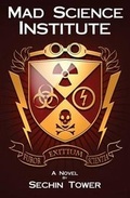 Cover: Mad Science Institute - Sechin Tower
