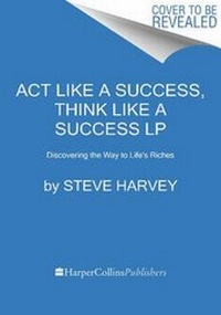 Enlarge image Cover: ACT Like a Success, Think Like a Success LP - HarperCollins