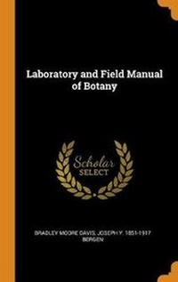 Enlarge image Cover: Laboratory and Field Manual of Botany - Franklin Classics