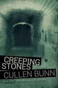 Cover: Creeping Stones & Other Stories - Evileye Books