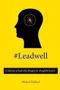 Cover: #Leadwell - Bishop House Consulting, Inc.