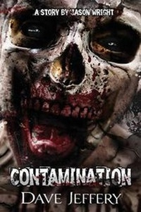 Enlarge image Cover: Contamination - Dead Silent Publishing