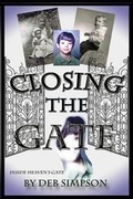 Cover: Closing the Gate - Piney D Press