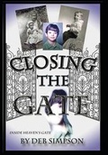 Cover: Closing the Gate - Piney D Press