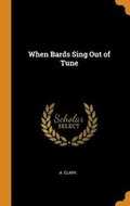 Cover: When Bards Sing Out of Tune - Franklin Classics