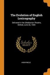 Abbildung von: The Evolution of English Lexicography - Franklin Classics