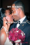 Cover: How to Be Happy and Loved in Your Marriage - Cbookspublishing and Bookstore