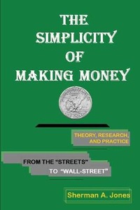 Enlarge image Cover: The Simplicity of Making Money - Cbookspublishing and Bookstore