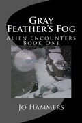 Cover: Gray Feather's Fog - Paranormal Crossroads & Publishing